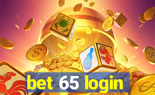 bet 65 login