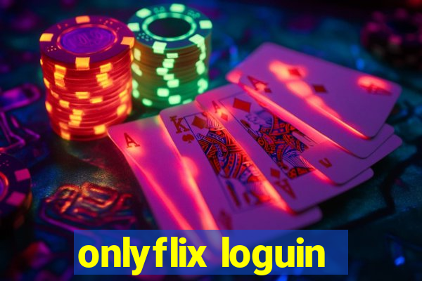 onlyflix loguin