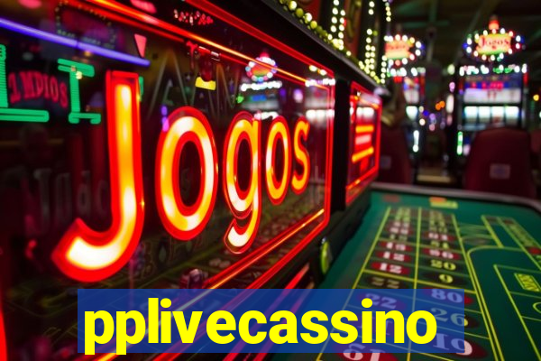 pplivecassino