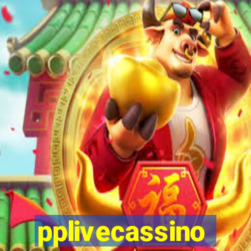 pplivecassino