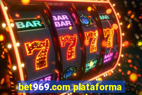 bet969.com plataforma