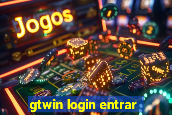 gtwin login entrar