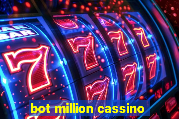 bot million cassino