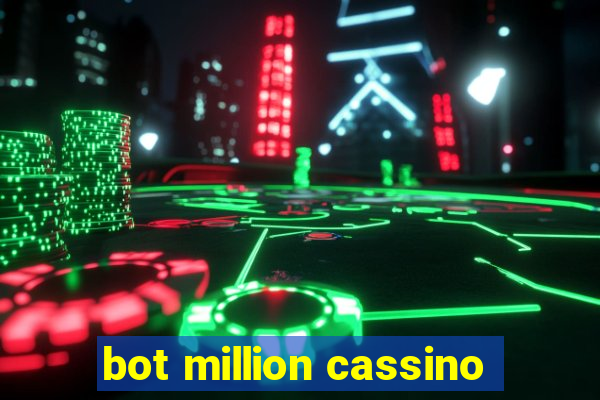 bot million cassino