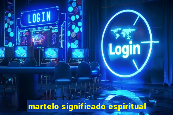 martelo significado espiritual