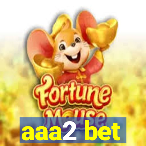 aaa2 bet