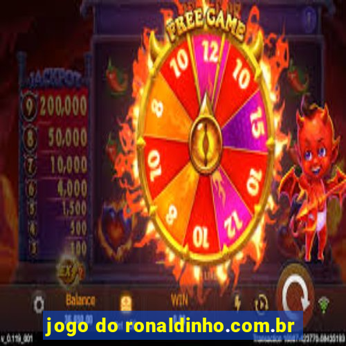 jogo do ronaldinho.com.br