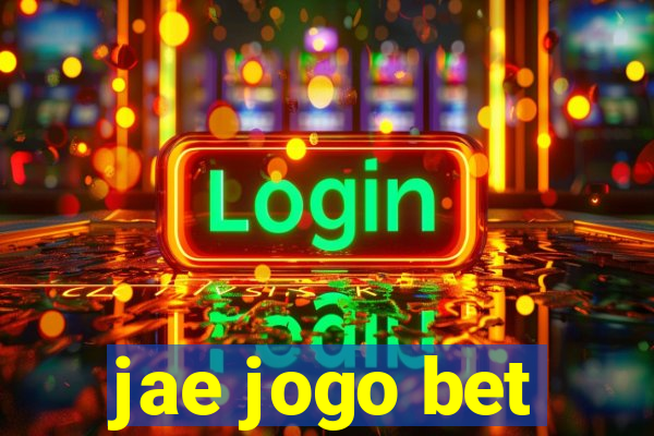 jae jogo bet