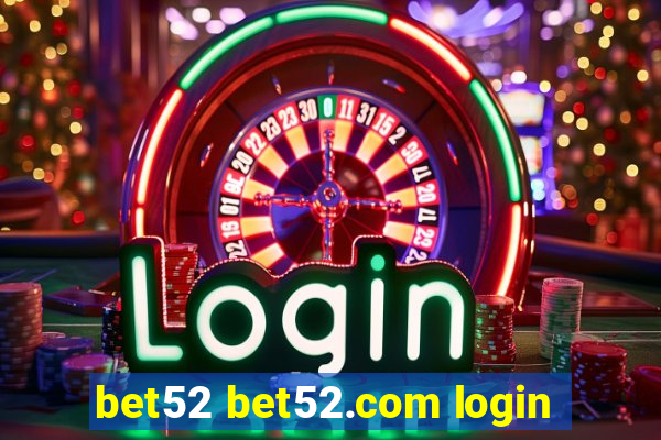 bet52 bet52.com login