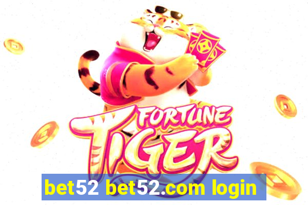 bet52 bet52.com login