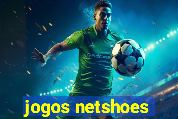 jogos netshoes