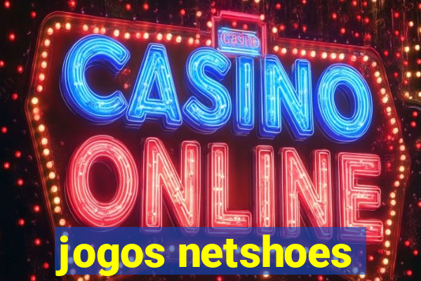 jogos netshoes