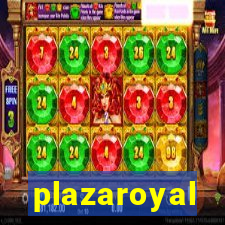 plazaroyal