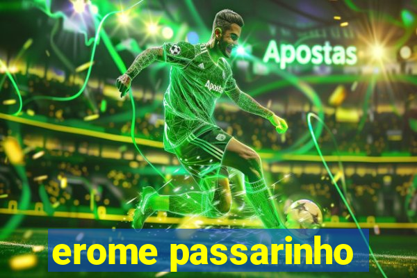 erome passarinho