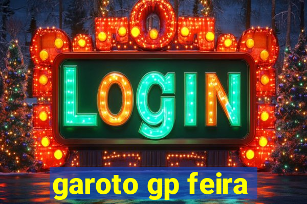 garoto gp feira