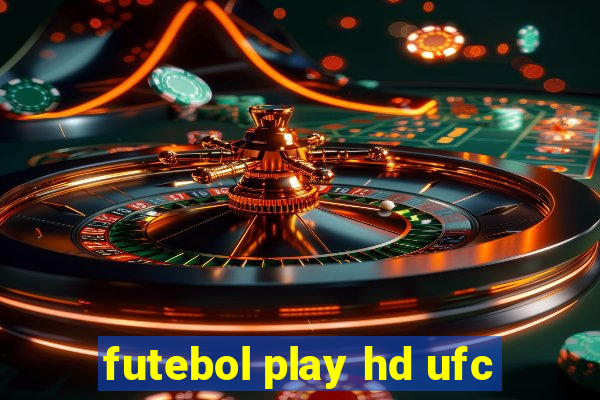 futebol play hd ufc