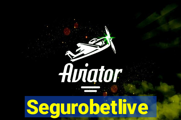 Segurobetlive