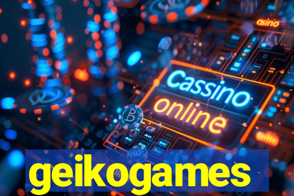 geikogames