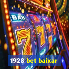 1928 bet baixar