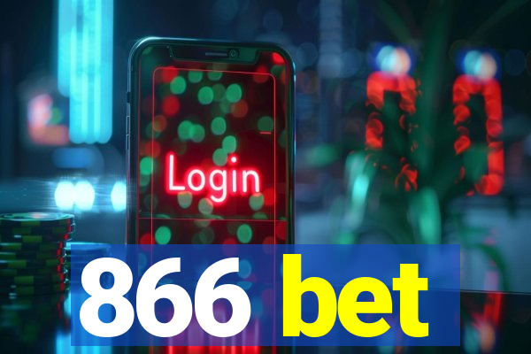 866 bet