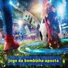 jogo da bombinha aposta