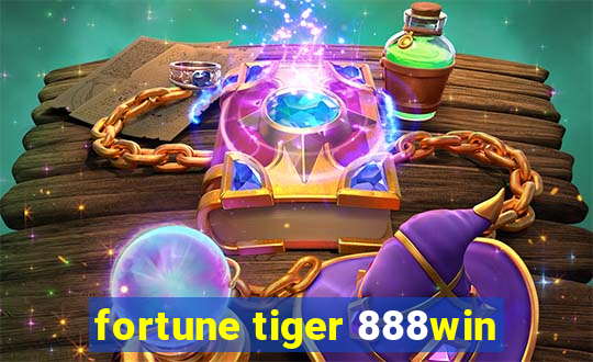 fortune tiger 888win