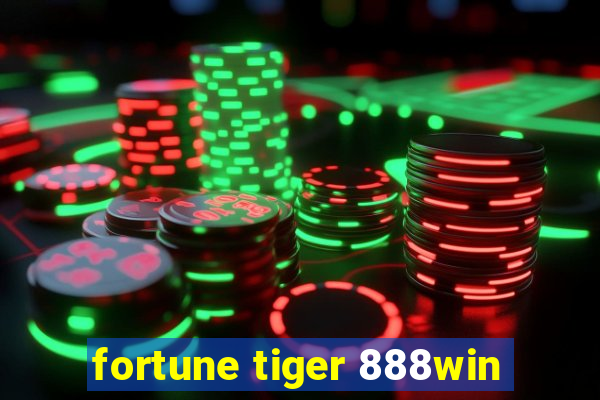 fortune tiger 888win