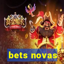 bets novas