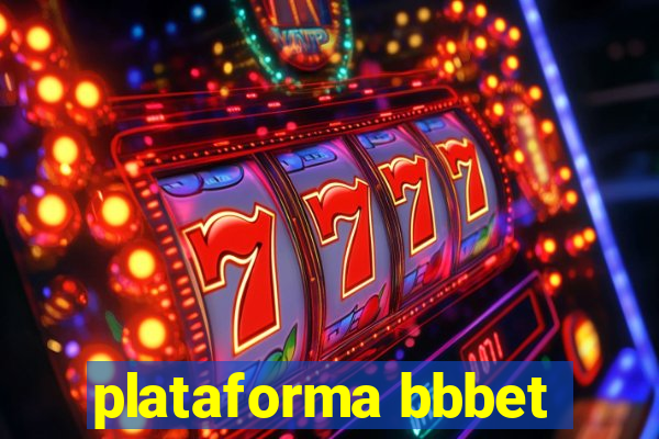 plataforma bbbet