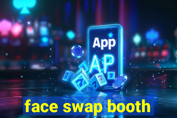 face swap booth