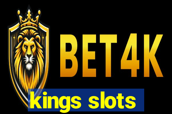 kings slots