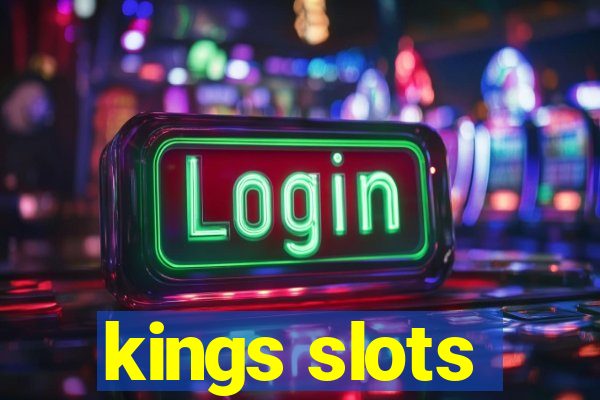 kings slots