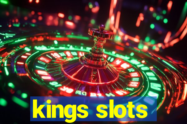 kings slots