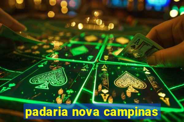 padaria nova campinas