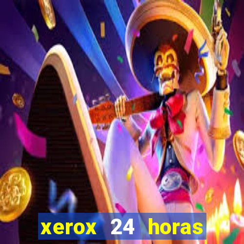 xerox 24 horas porto alegre