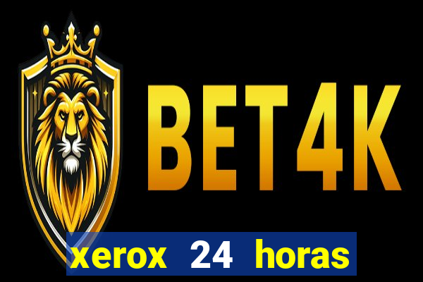 xerox 24 horas porto alegre