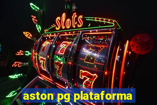 aston pg plataforma