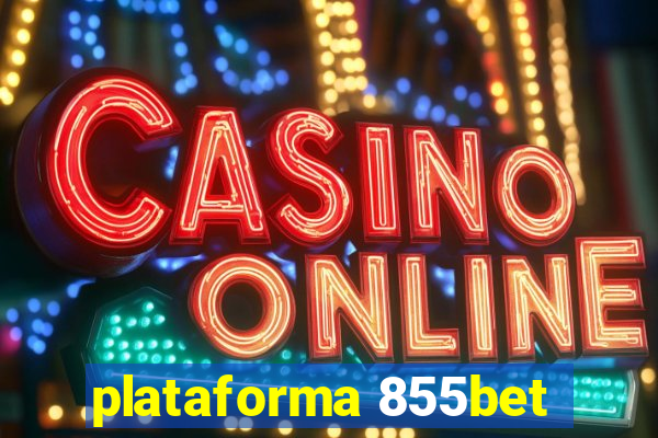 plataforma 855bet