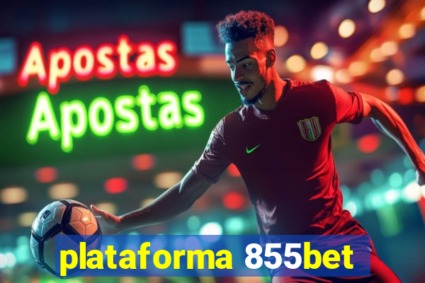 plataforma 855bet