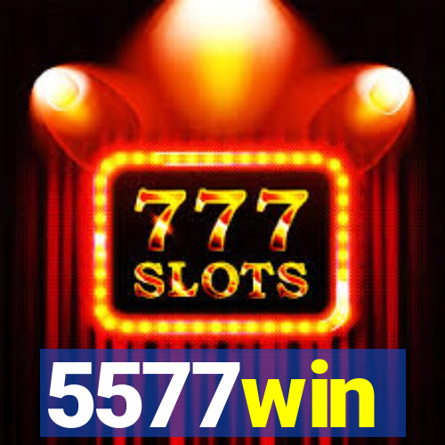 5577win