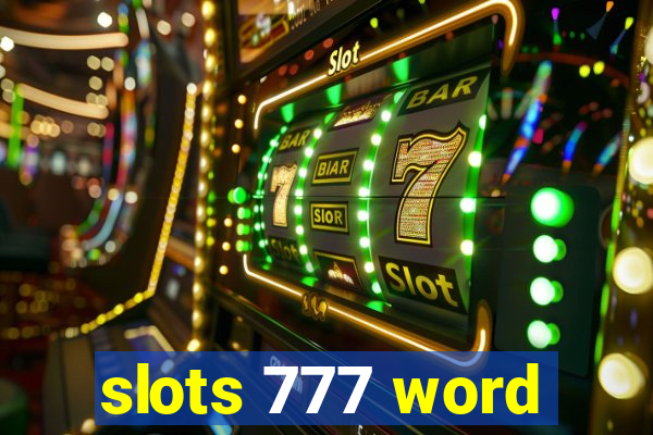 slots 777 word