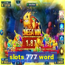 slots 777 word