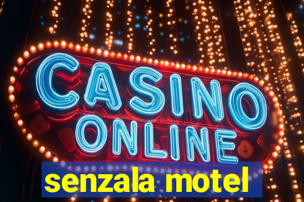 senzala motel