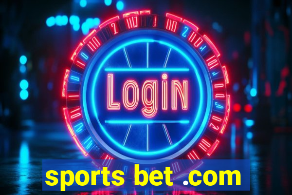 sports bet .com