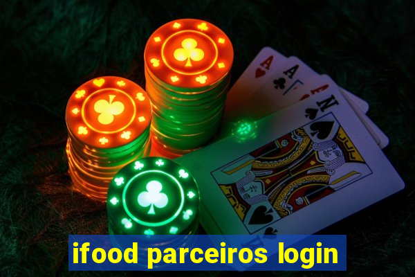 ifood parceiros login