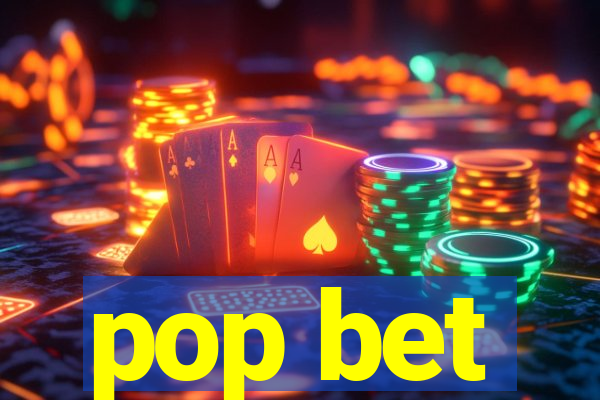 pop bet