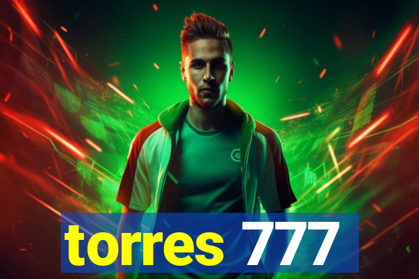 torres 777