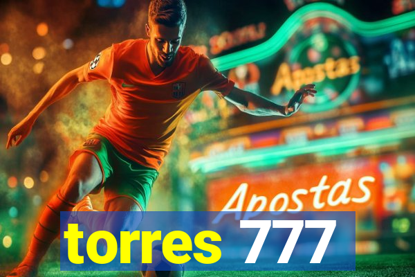 torres 777