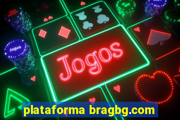 plataforma bragbg.com