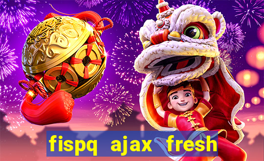 fispq ajax fresh limpeza profunda